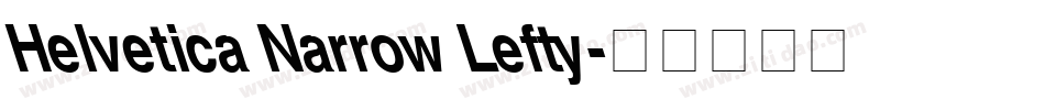 Helvetica Narrow Lefty字体转换